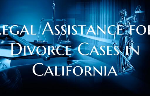 Legal Assistance for Divorce Cases in California