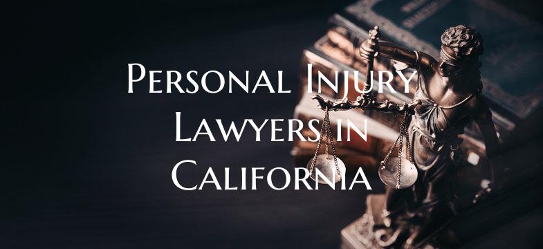 Personal Injury Lawyers in California